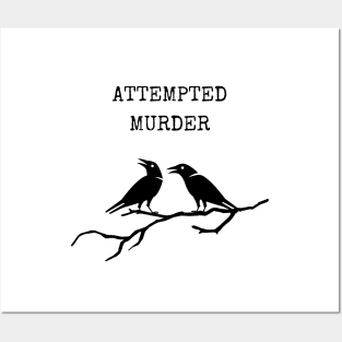 Attempted Murder Posters and Art